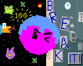 BREAK IT! Image