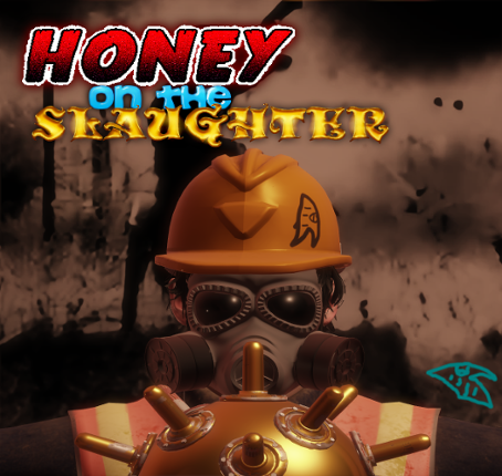 Honey On the Slaughter Image