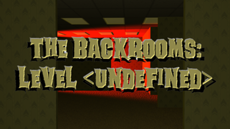 The Backrooms Level <UNDEFINED> screenshot