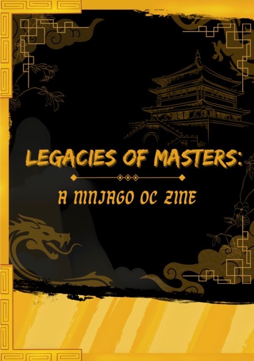 Games like Legacies of Masters - A Ninjago OC Zine