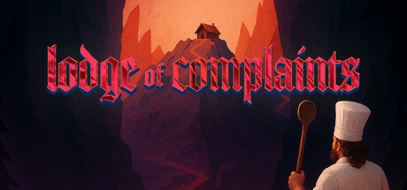 Games like Lodge of Complaints