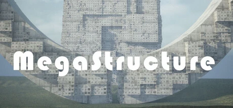 Games like Megastructure