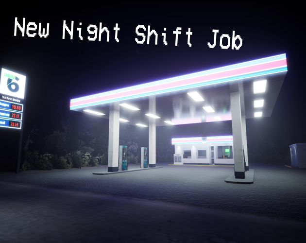 Games like New Night Shift Job