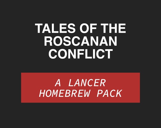 Games like Tales of the Roscanan Conflict