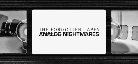 Games like The Forgotten Tapes: Analog Nightmares