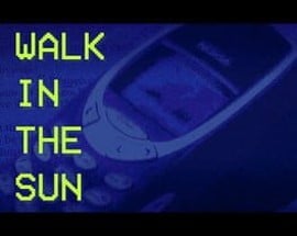 Walk in the Sun Image