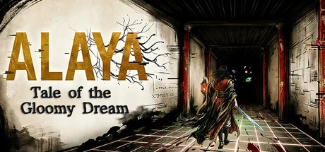 Games like ALAYA: Tale of the Gloomy Dream