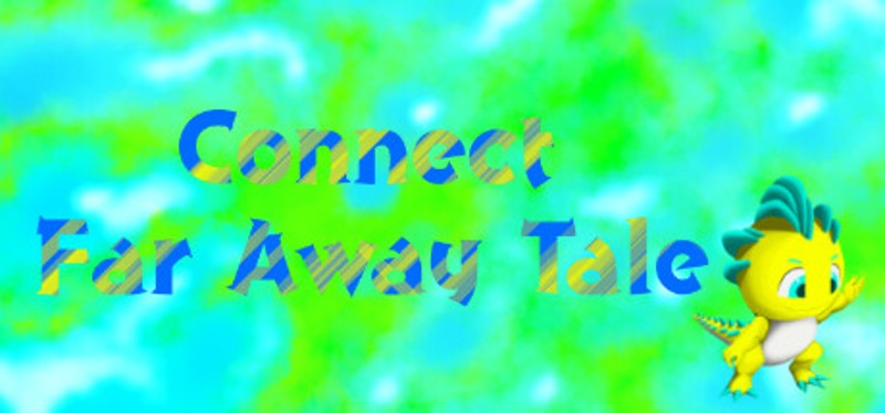 Connect Far Away tale Image