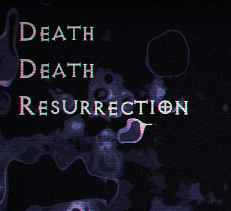 Death Death Resurrection (Ludum Dare 55) Image