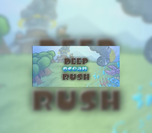 Deep Ocean Rush Image