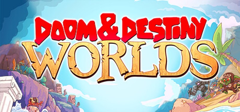 Doom & Destiny Worlds Image