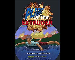 Games like Plight Of The Extruder