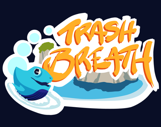 Trash Breath Game Cover