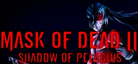 Games like Mask of Dead 2: Shadow of Pelagius