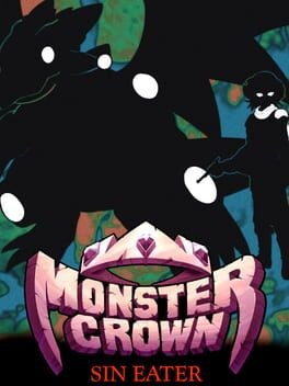 Games like Monster Crown: Sin Eater
