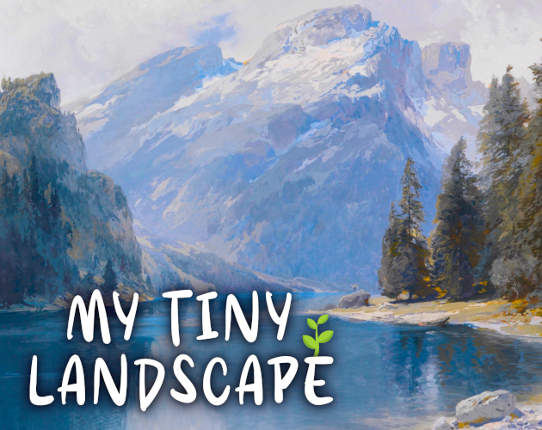 My Tiny Landscape Image