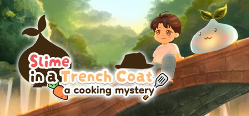 Slime in a Trench Coat: A Cooking Mystery Image