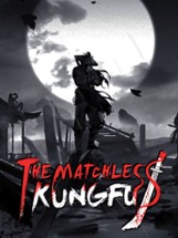 The Matchless Kungfu Image