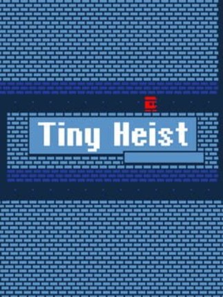Tiny Heist Image