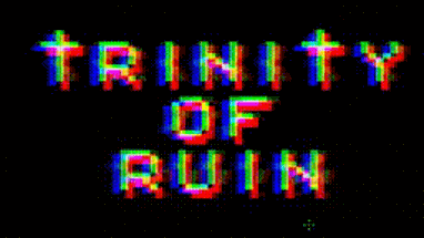 Trinity of Ruin Image