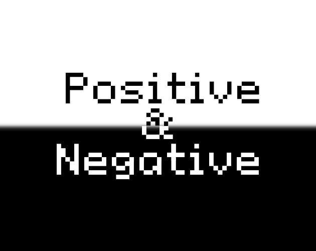 Games like Positive & Negative