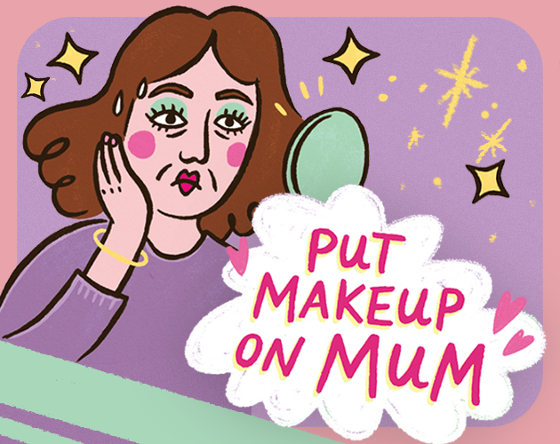 Games like PUT MAKEUP ON MUM