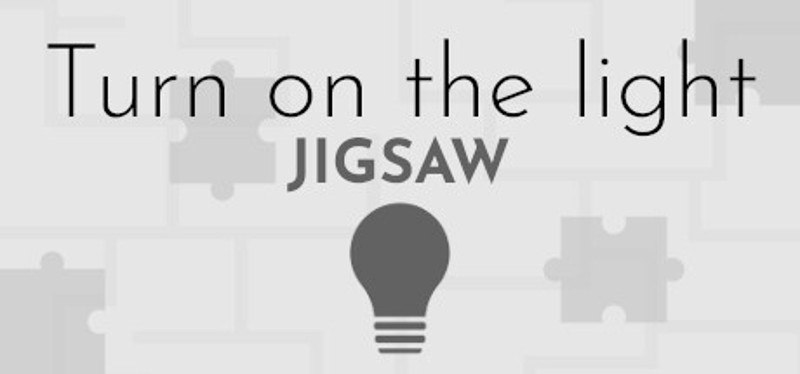 Turn on the light - Jigsaw Image