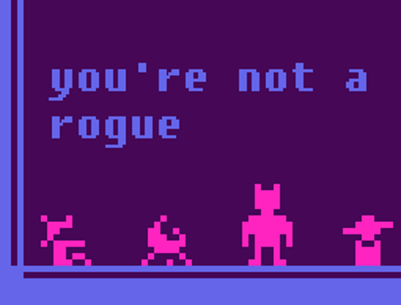 you're not a rogue Game Cover