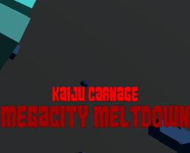 Kaiju Carnage: Megacity Meltdown Image