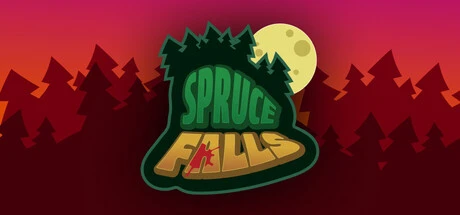 Games like Spruce Falls