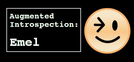 Games like Augmented Introspection: Emel