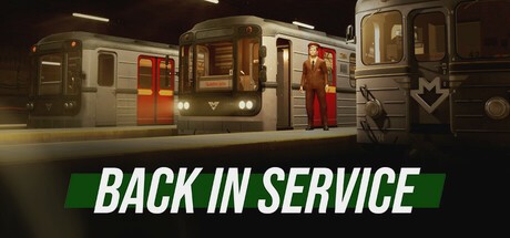 Games like Back in Service: a Metro Driver