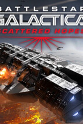 Battlestar Galactica: Scattered Hopes Image