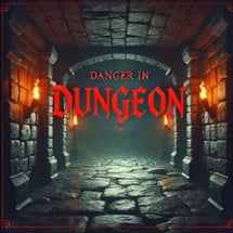 Danger In Dungeon Image