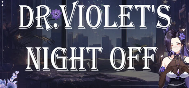 DR. VIOLET'S NIGHT OFF Image
