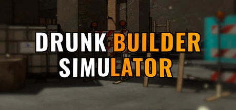 Games like Drunk Builder Simulator