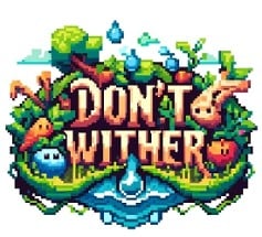 Don't Wither! Image