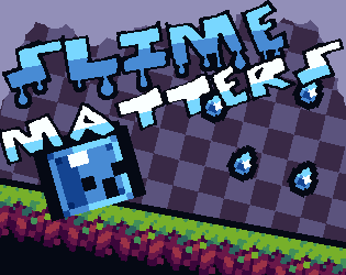Games like Slime Matters