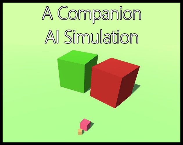 Games like The 21st Century - A Companion AI Simulation