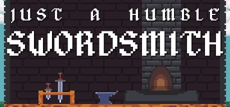 Games like Just A Humble Swordsmith