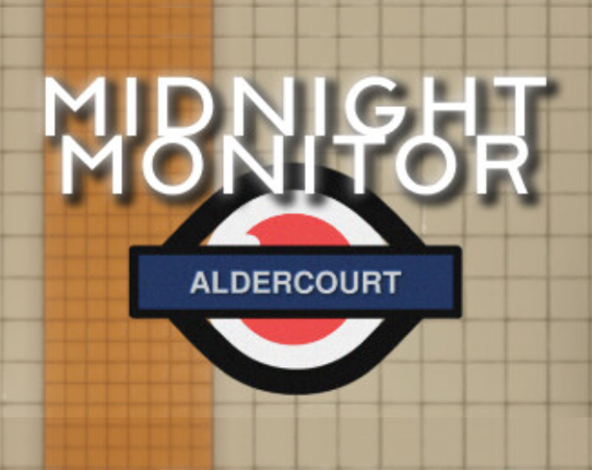 Midnight Monitor: Aldercourt Image