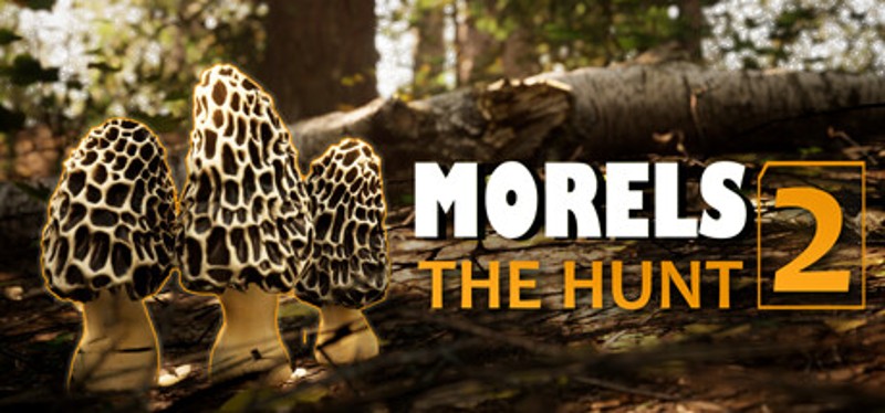 Morels: The Hunt 2 Game Cover