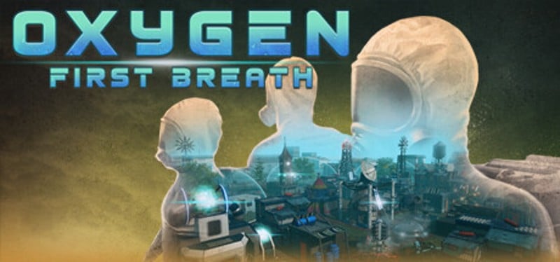 Oxygen: First Breath Game Cover