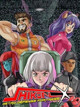 Games like Shikon-X Astro Defense Fortress