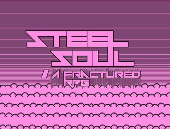 Steel Soul: A Fractured RPG Game Cover