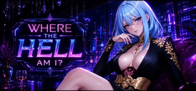 WHERE THE HELL AM I? Image