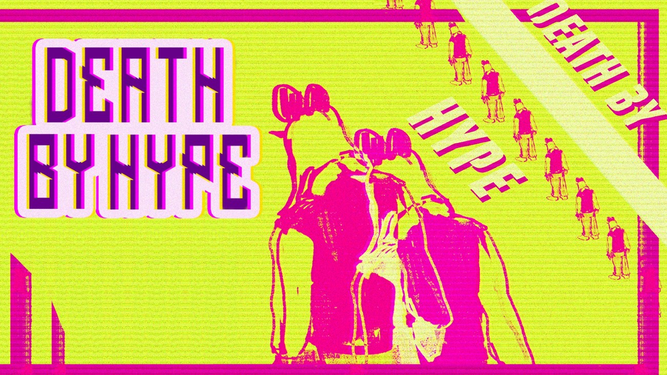 Games like Death by Hype
