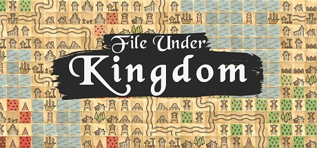 Games like File Under Kingdom