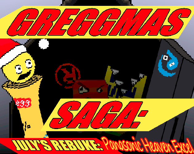 Games like Greggmas Saga: July's Rebuke