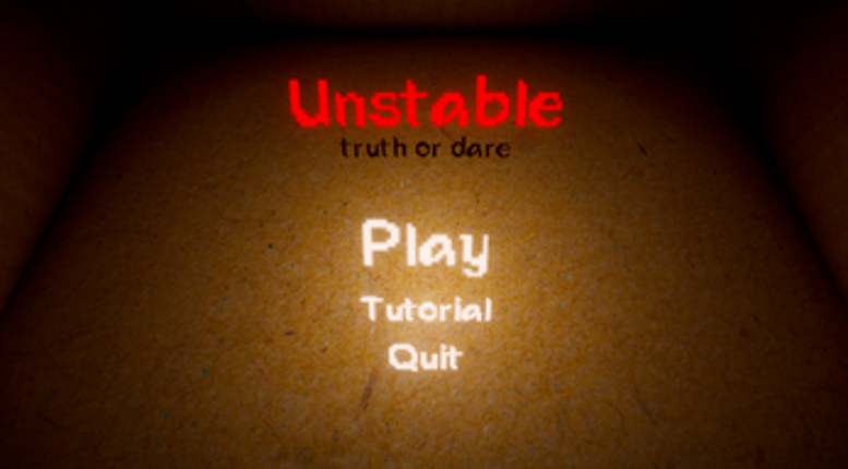 Unstable Truth Or Dare Image
